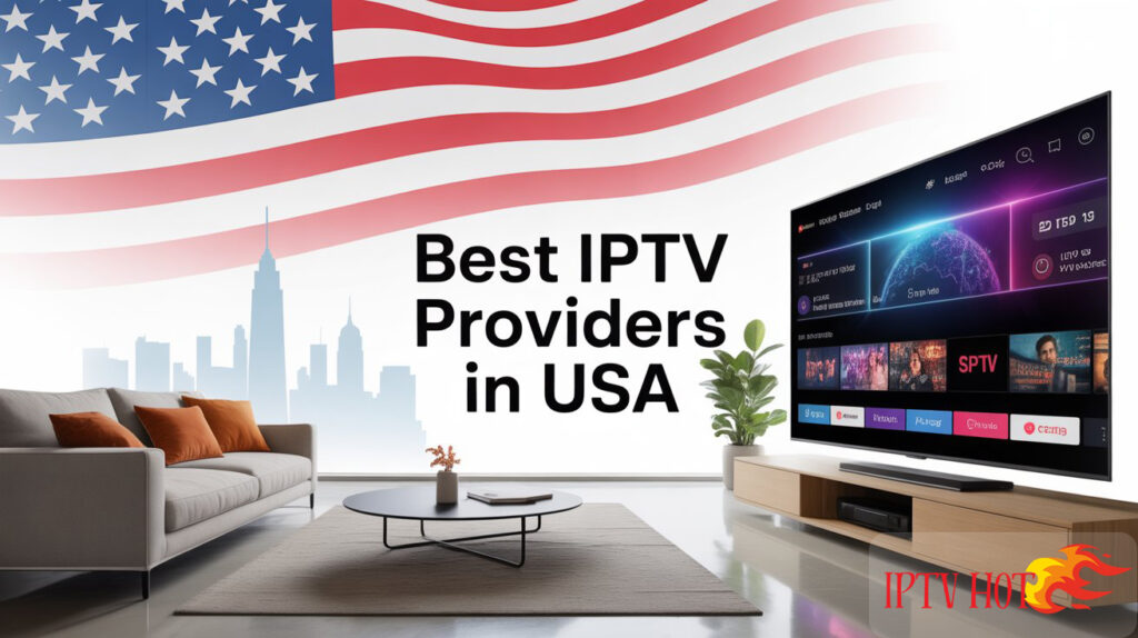Best IPTV 2025 Providers In USA 8 best iptv 2025