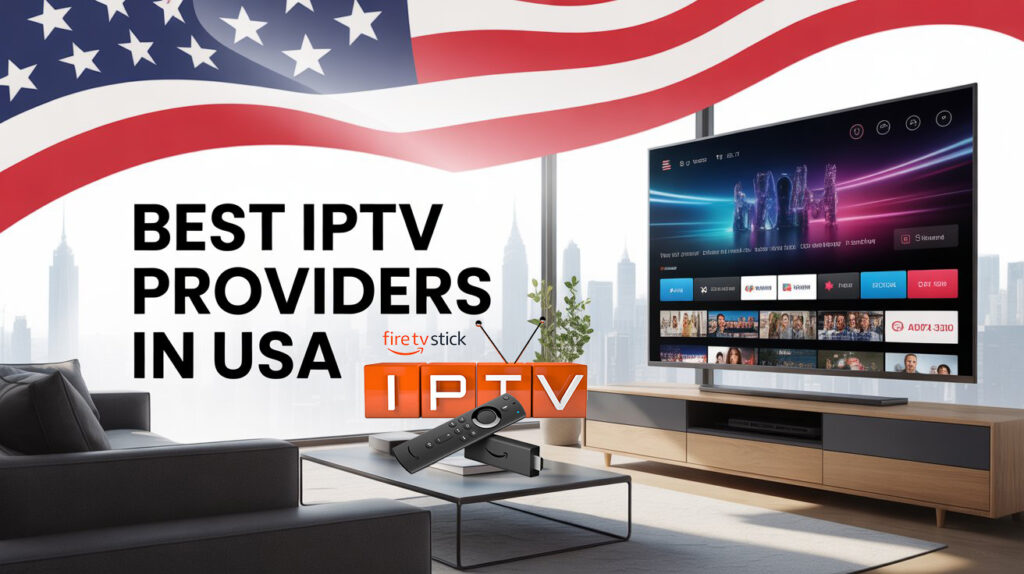 Best IPTV Providers for Firestick 2025 in USA 6 a modern realistic banner design for a t Y6V95t4 Tj2i8osPKbzdTw J2KzQRI5T5moj9739pHhtQ 1